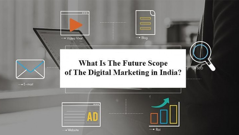 What is the Scope of the Digital Marketing in India?