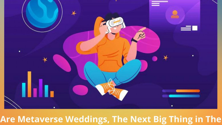 Are Metaverse Weddings, The Next Big Thing in The Wedding Space? India's First Metaverse Marriage