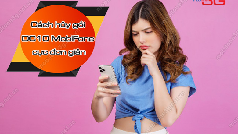 Huy goi dc10 mobifone