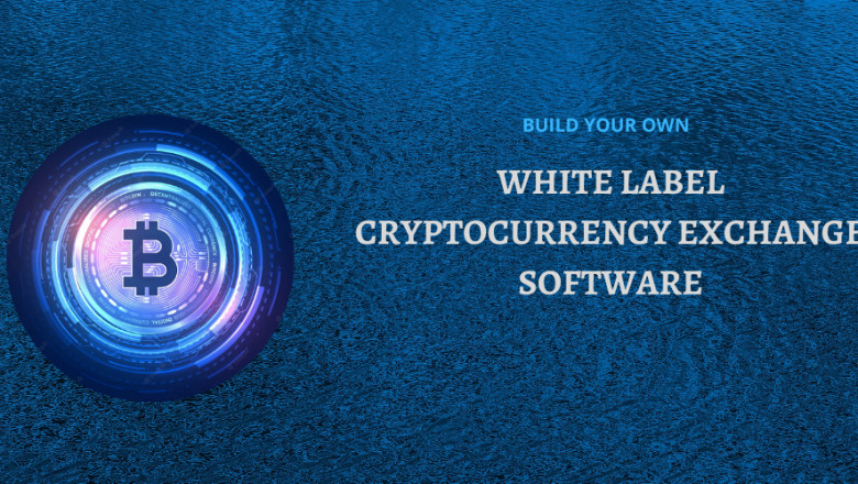 What Is White Label Cryptocurrency Exchange Software ? How to Start a Business Through it?