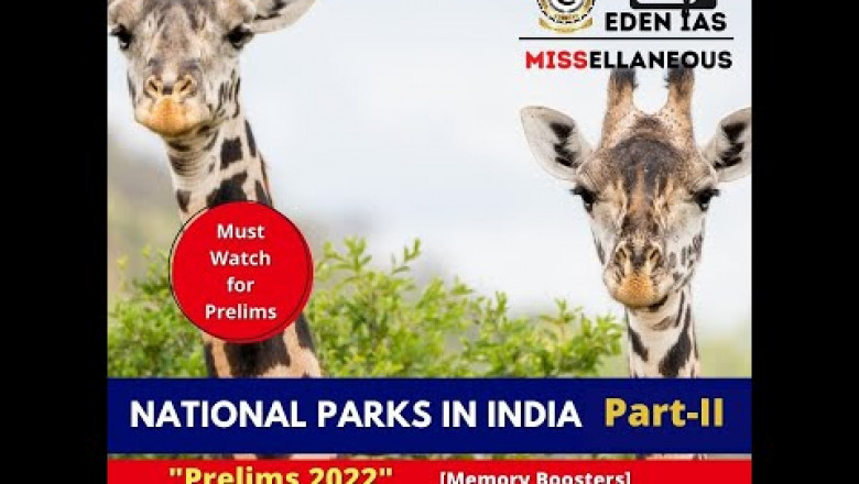 National Parks in India Part II- UPSC Prelims Exam Preparation | Important Topics | EDEN IAS Podcast