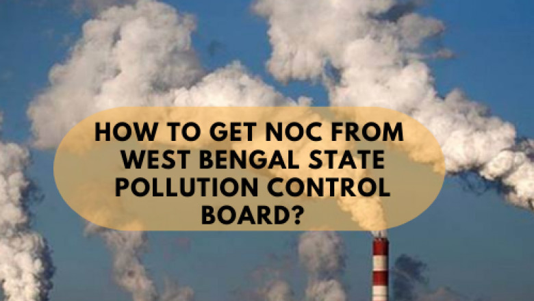 How to get NOC from West Bengal State Pollution Control Board?