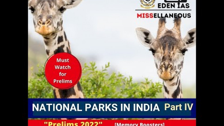 National Parks in India Part IV UPSC Prelims Exam Preparation | Important Topics | EDEN IAS Podcast