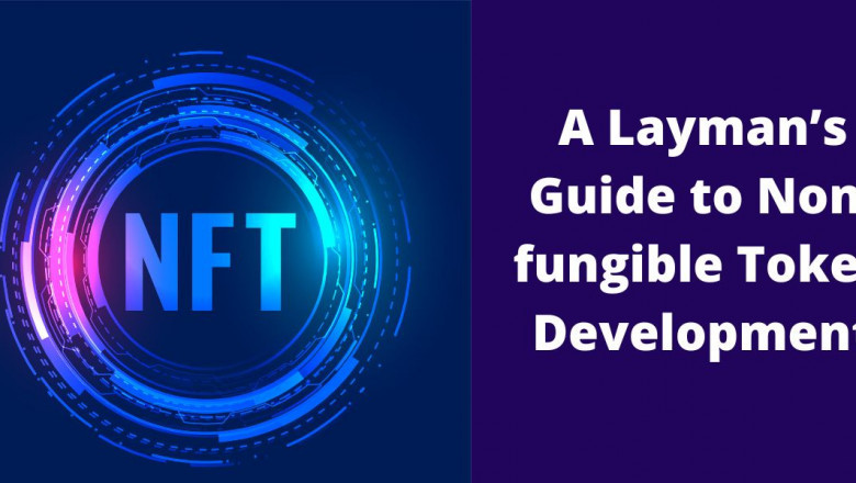 A scrutiny on Non-fungible token development