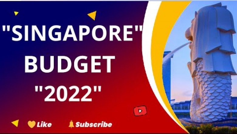 Singapore Budget 2022 – IMC Group Highlights Key Changes