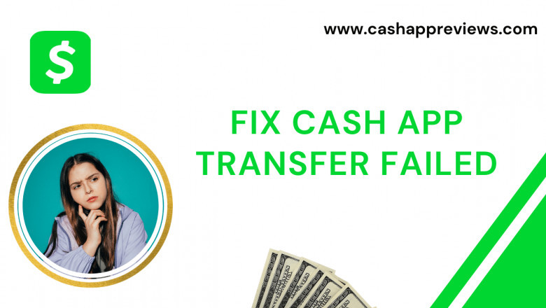3 probable reasons Why Your Cash App Transfer Failed + Solutions!