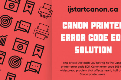 Canon Printer Error Code E05 is caused by a variety of factors.