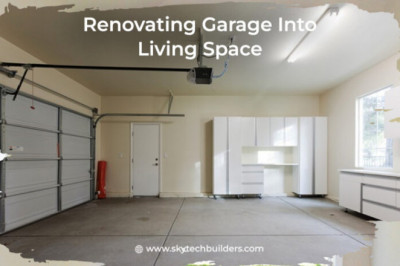 Renovating Garage Into Living Space