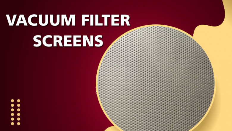 Vacuum Filter Screens Manufacturer