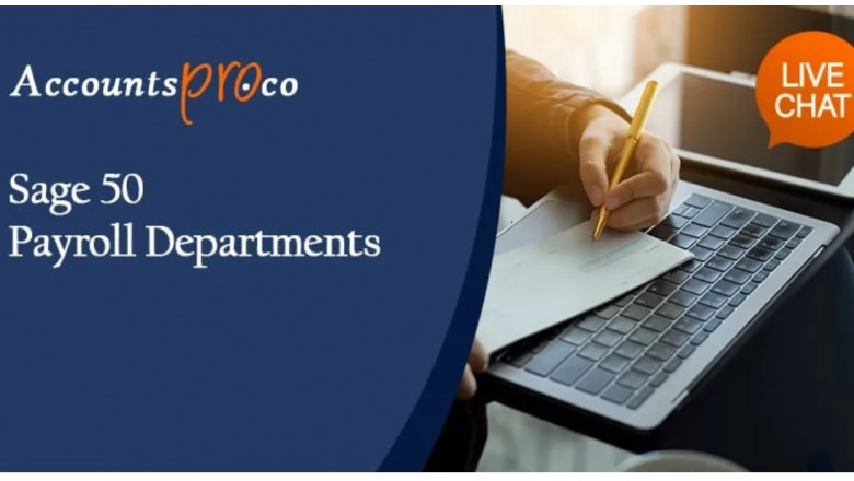 How Do I Add Departments In Sage 50 Payroll