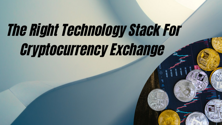 The Right Technology Stack For Cryptocurrency Exchange