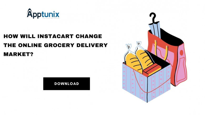 How Will Instacart Change the Online Grocery Delivery Market?