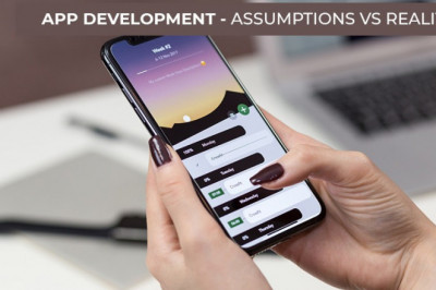 App improvement: Presumptions vs Reality