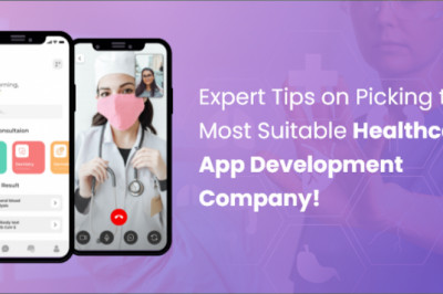 Expert Tips on Picking the Most Suitable Healthcare App Development Company!