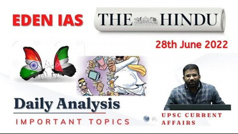 The Hindu Editorial Analysis 28th June 2022 | Newspaper Editorial | Current Affairs