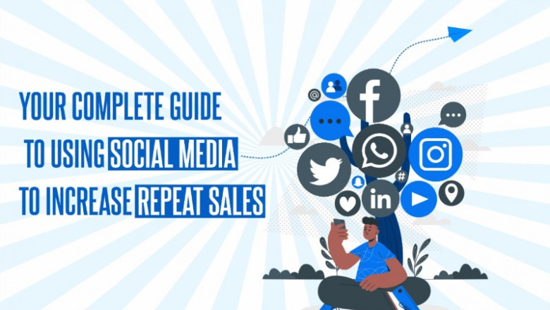 How to increase repeat sales by using social media