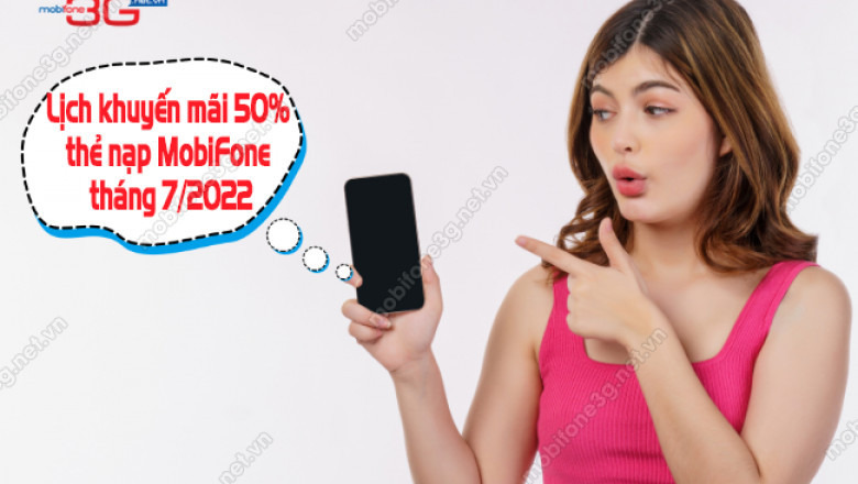 khuyen mai 50 the nap mobi thang 7 2022