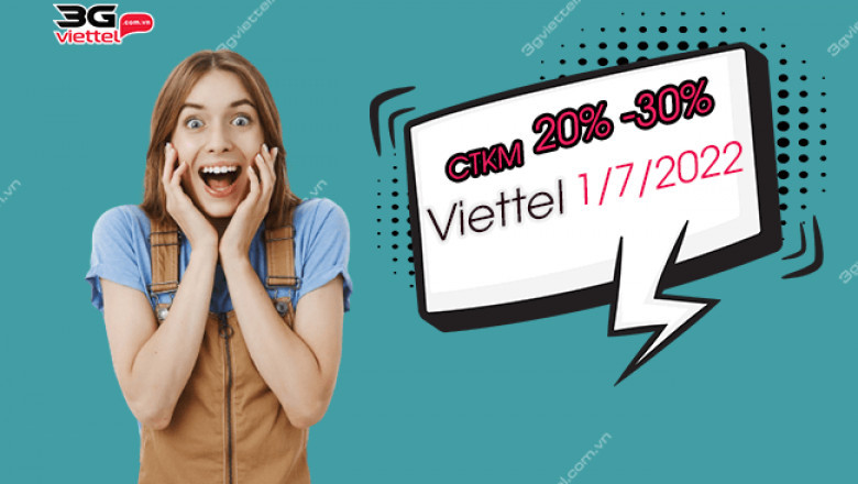 viettel khuyen mai ngay 1 7 2022