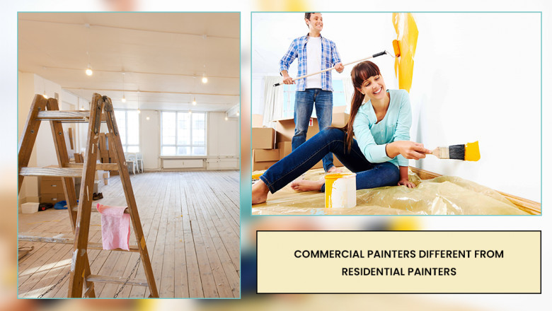 COMMERCIAL PAINTERS ARE DIFFERENT FROM RESIDENTIAL PAINTERS