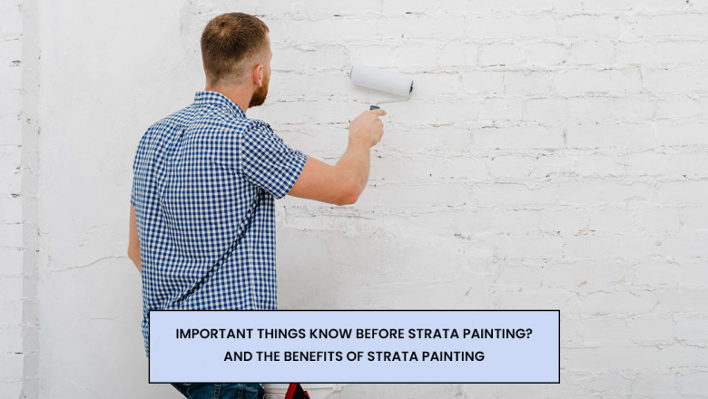 IMPORTANT THINGS KNOW BEFORE STRATA PAINTING?