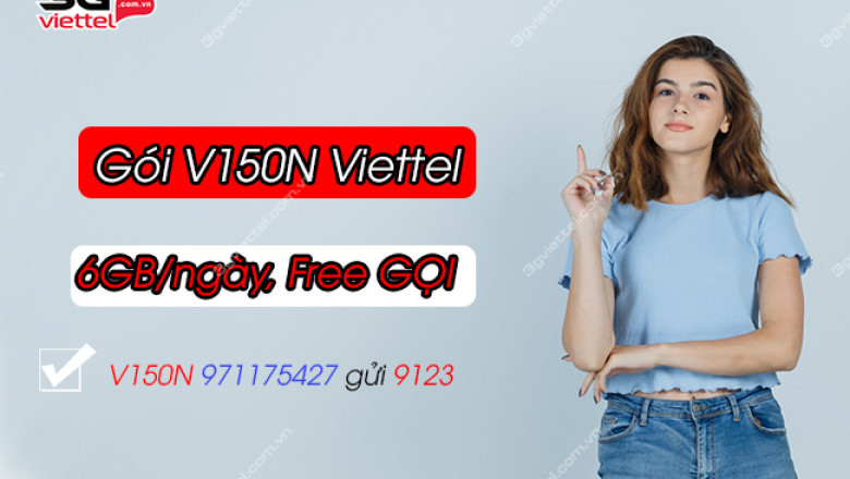 dang ky goi v150n viettel
