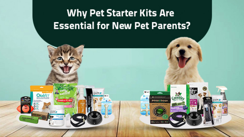 Why Pet Starter Kits Are Essential for New Pet Parents?