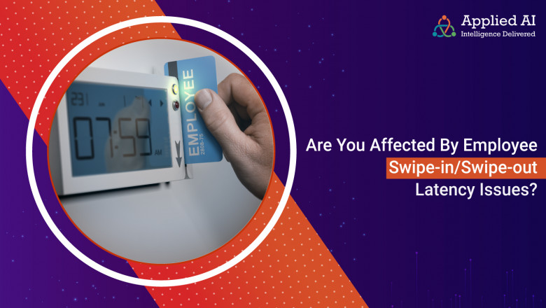 Are You Affected by Employee Swipe-in/swipe-out Latency Issues?
