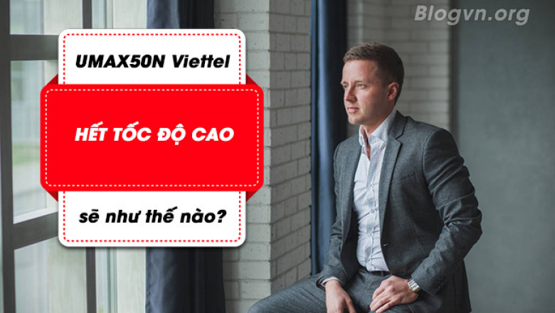 goi umax50n khi het data toc do cao