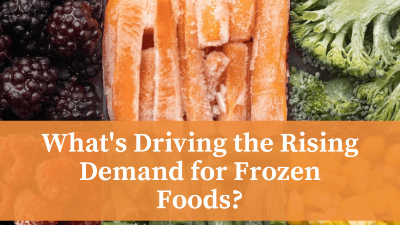 What's driving the rising demand for frozen foods?