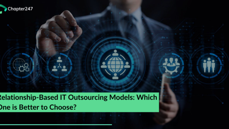 Types of IT Outsourcing Models: How Should You Choose the Best?