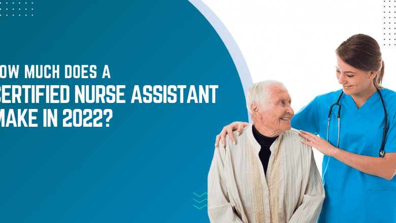 How Much Does A Certified Nurse Assistant Make