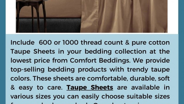 A Stylish & Comfortable Taupe Sheets