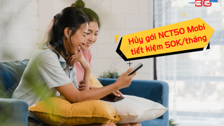 huy goi nct50 mobifone