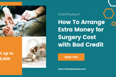 What To Do IF You Need Extra Money for Surgery Cost with Bad Credit