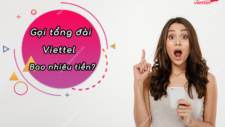 cuoc goi tong dai viettel
