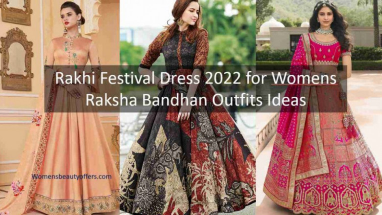 Best dress ideas for Raksha Bandhan 2022