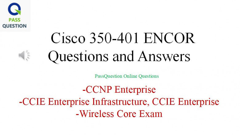 Cisco CCNP Enterprise Core Exam 350-401 ENCOR Dumps