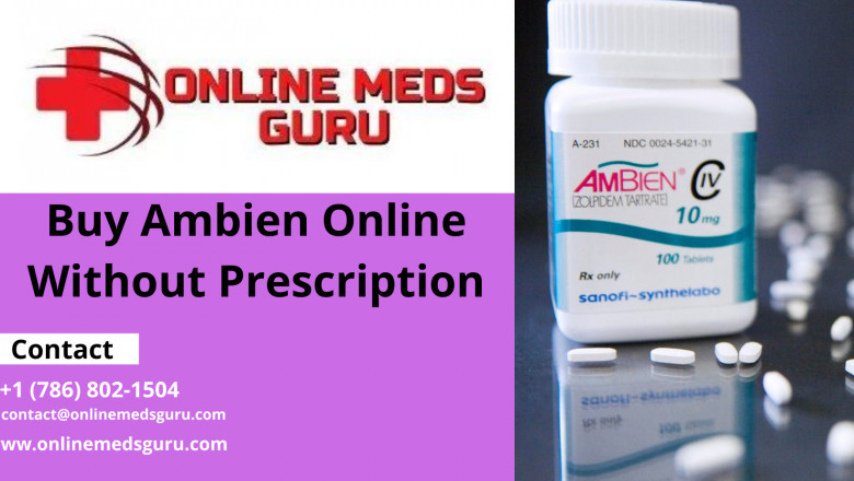 Buy Ambien Online Overnight Delivery |Online Medss Guru