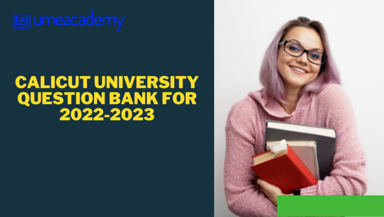 GET CLEAR YOUR EXAM WITH CALICUT UNIVERSITY PREVIOUS YEAR QUESTION PAPER
