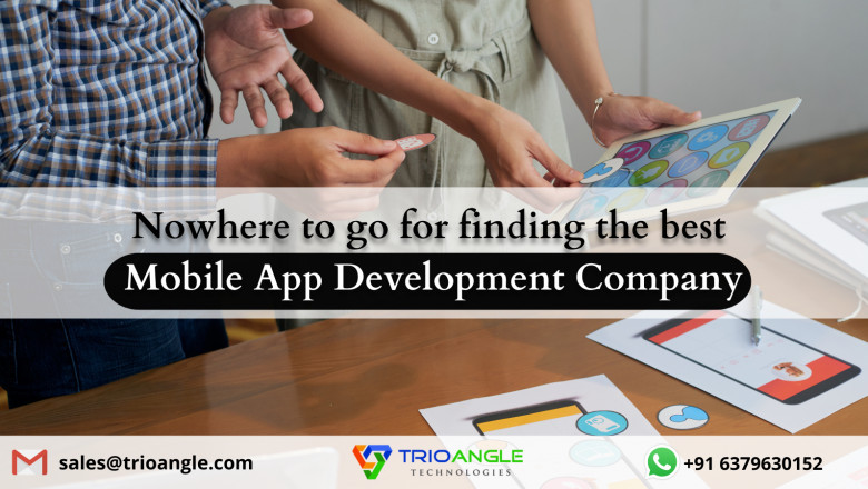 Nowhere to go for finding the best mobile app development company