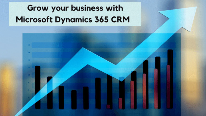 5 Ways Microsoft Dynamics 365 CRM Can Help Business Grow