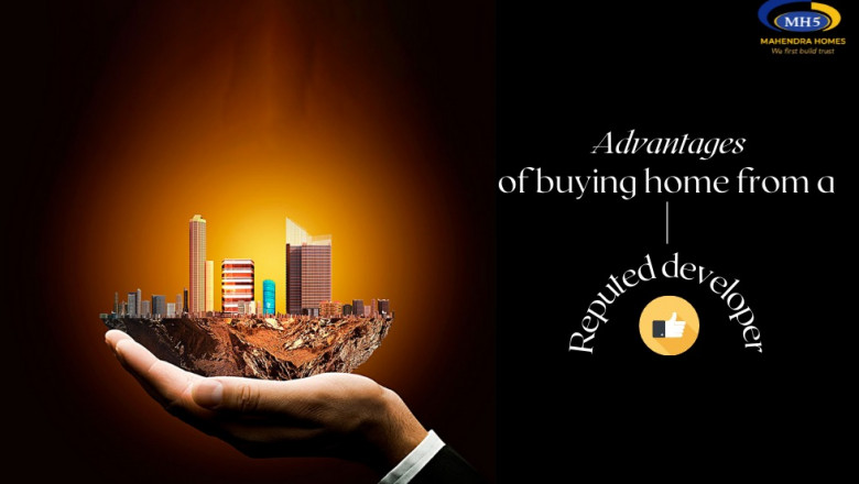 Advantages Of Buying Home From A Reputed Developer
