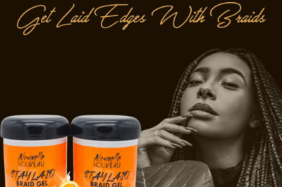 Nouvelle Nouveau - How to Get Laid Edges With Braids?