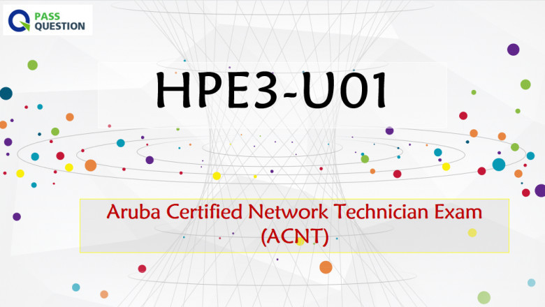 Aruba Certified Network Technician (ACNT) HPE3-U01 Dumps