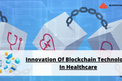 Innovation Of Blockchain Technology In Healthcare