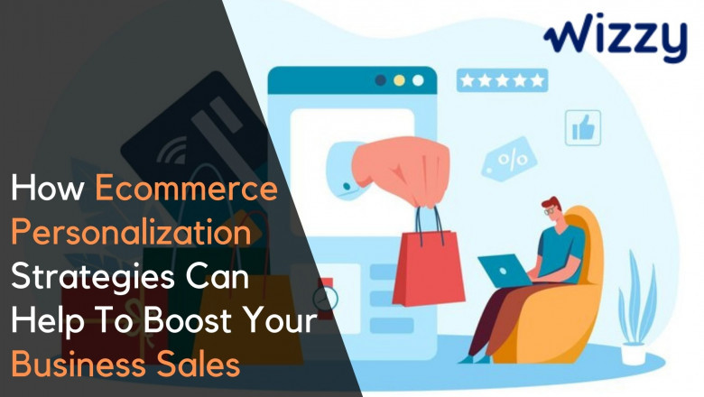 Ecommerce Personalization Strategies to Boost Your Sales - Wizzy Ecommerce Onsite Search
