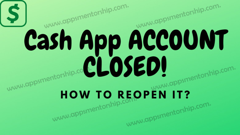 Cash App account closed with money in it- Solutions 2022