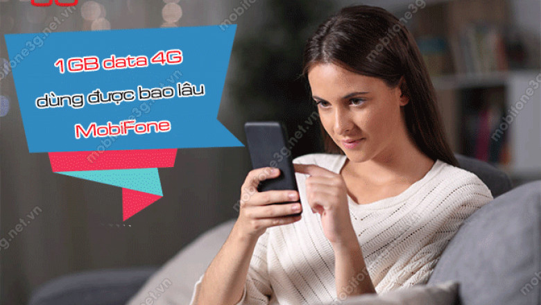 1GB 4G dung duoc bao lau mobifone