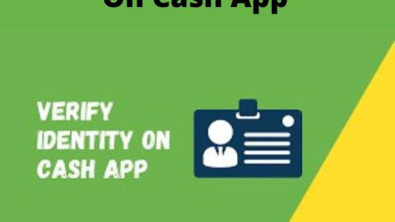 How To Confirm Your Identity On Cash App? (Brief Overview)