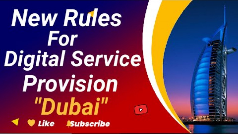 Dubai New Rules for Digital Services Provision